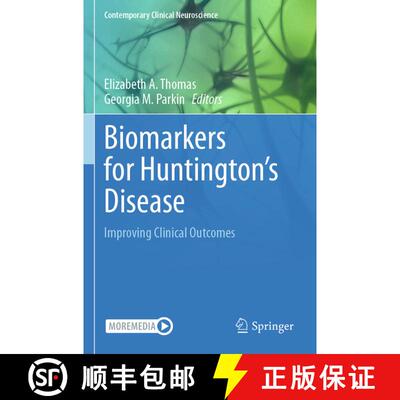【3-4周达】Biomarkers for Huntington's Disease: Improving Clinical Outcomes [9783031328176]