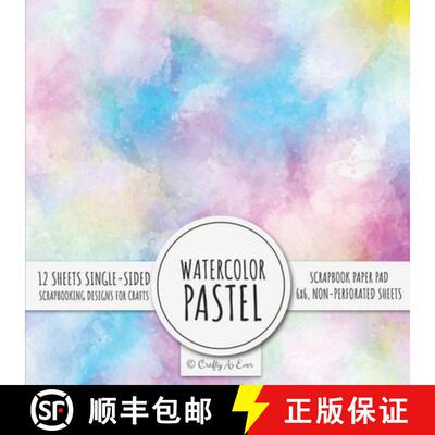 【3-4周达】Watercolor Pastel Scrapbook Paper Pad: 6x6 Scrapbooking Designs for Cardmaking, DIY Crafts... [9781636572123]