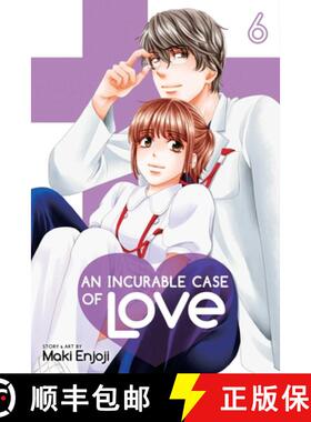【3-4周达】An Incurable Case of Love, Vol. 6, Volume 6 [9781974712342]
