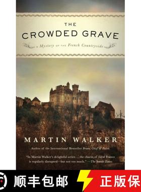 【3-4周达】The Crowded Grave: A Mystery of the French Countryside [9780307744647]