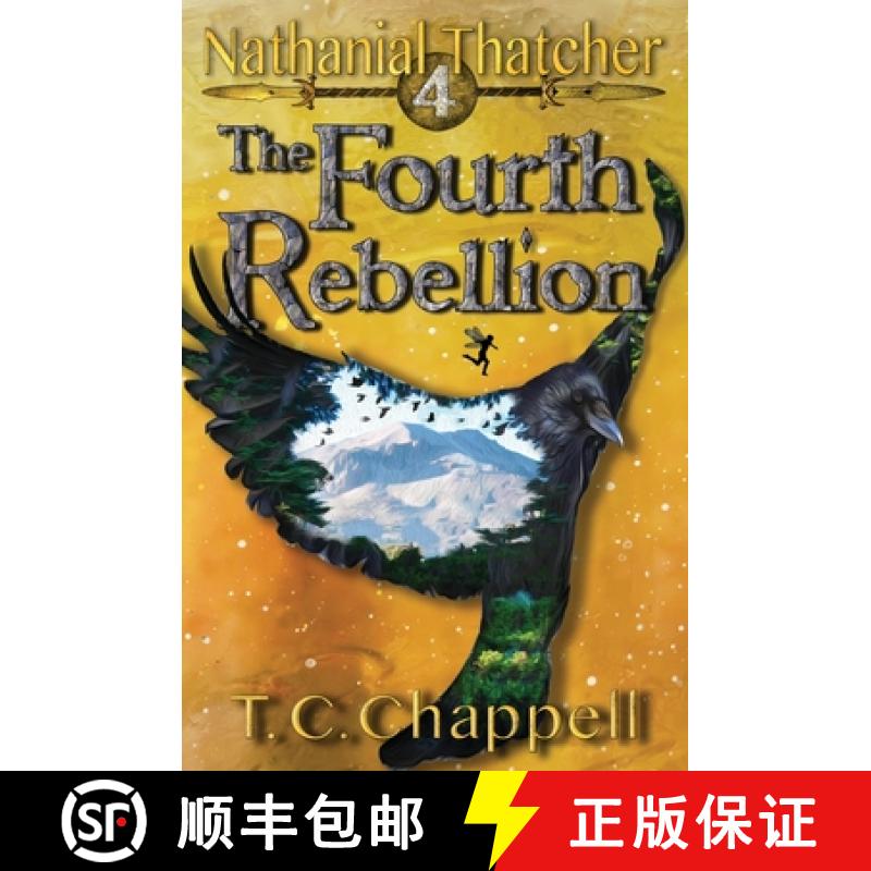 【2-3周达】The Fourth Rebellion: Nathanial Thatcher Book 4 [9780998338866]