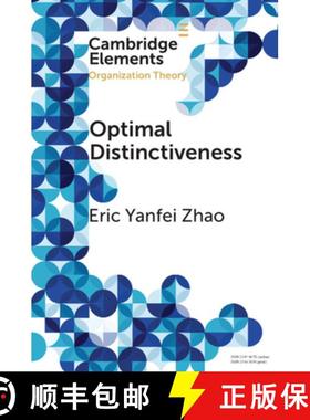 【3-4周达】Optimal Distinctiveness: A New Agenda for the Study of Competitive Positioning of Organiza... [9781108964876]