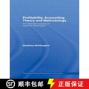 Geoffrey Theory Methodology Accounting Essays Whittington 9780415603119 Profitability Selected and 4周達(dá) The