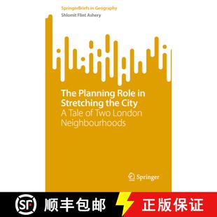 Two Stretching Role The London the Neighbourhoods Planning Tale 4周达 9783031354823 City