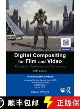 【3-4周达】Digital Compositing for Film and Video: Production Workflows and Techniques [9781032417998]