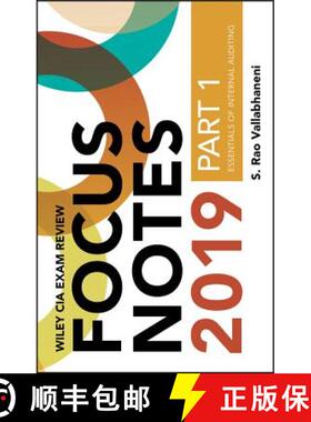 【3-4周达】Wiley Ciaexcel Exam Review Focus Notes 2019, Part 1: Essentials Of Internal Auditing (Wile... [9781119524526]