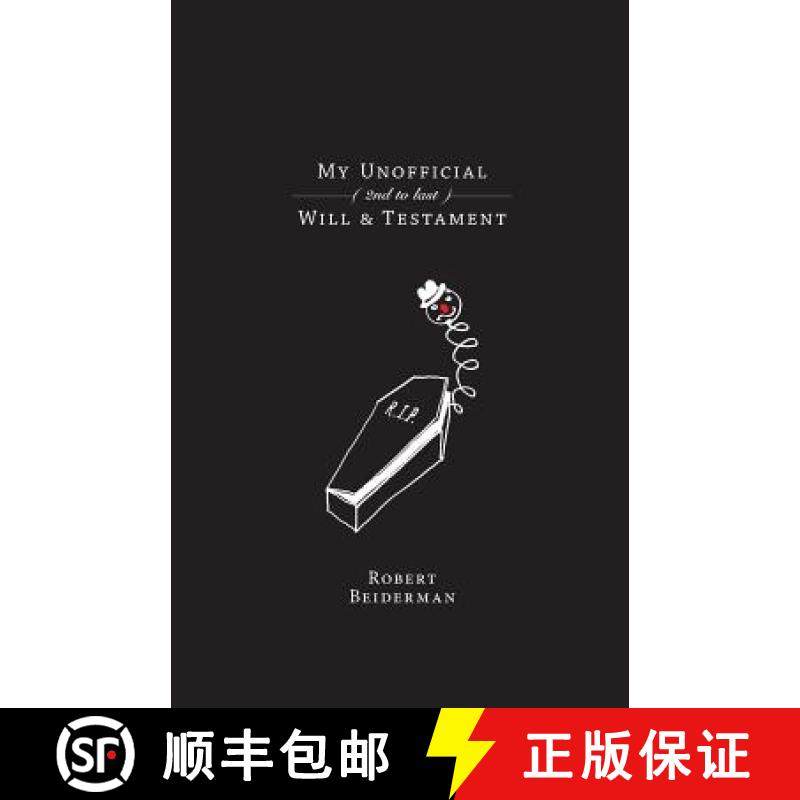 预订 My Unofficial (2nd to Last) Will & Testament [9780988999602]