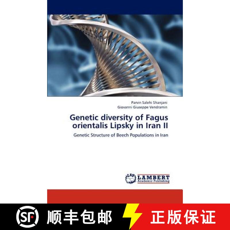 预订 Genetic diversity of Fagus orientalis Lipsky in Iran II [9783846507476]