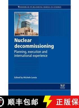 【3-4周达】Nuclear Decommissioning: Planning, Execution and International Experience [9780857091154]