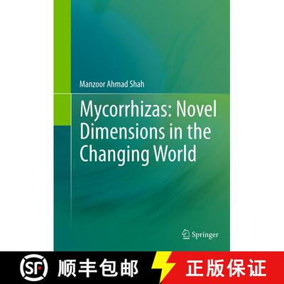 【3-4周达】Mycorrhizas: Novel Dimensions in the Changing World [9788132228783]