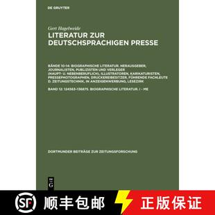 【3-4周达】精装 Literatur zur deutschsprachigen Presse, Band 12, 124563-136875. Biographische Literat... [9783598234828]