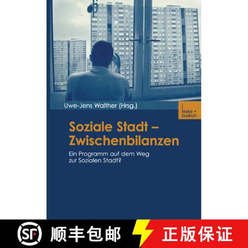 【3-4周达】Soziale Stadt -- Zwischenbilanzen : Ein Programm Auf Dem Weg Zur Sozialen Stadt? [9783810035929]