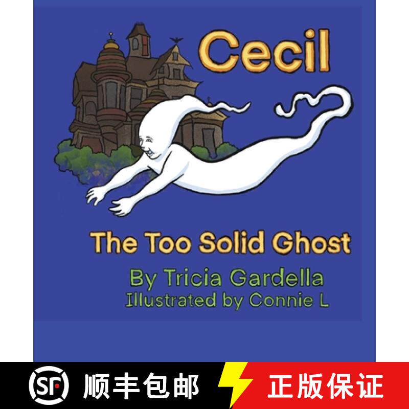 预订 Cecil the Too Solid Ghost [9781959412007]