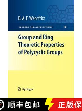 【3-4周达】Group and Ring Theoretic Properties of Polycyclic Groups [9781447125303]
