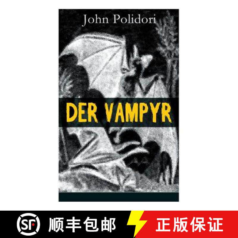 【3-4周达】Der Vampyr: Die erste Vampirerzählung der Weltliteratur (Horror-Klassiker) [9788027318698]