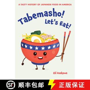 【3-4周达】Tabemasho! Let's Eat! : A Tasty History of Japanese Food in America [9781611720686]