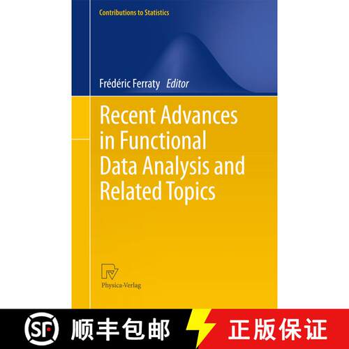【3-4周达】Recent Advances in Functional Data Analysis and Related Topics [9783790828337]