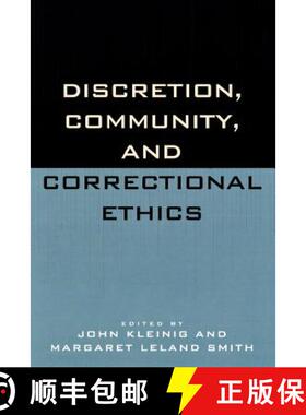 预订 Discretion, Community, and Correctional Ethics [9780742501843]