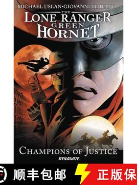 【3-4周达】The Lone Ranger / Green Hornet: Champions of Justice [9781524102944]