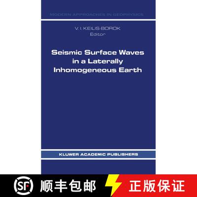 【3-4周达】Seismic Surface Waves in a Laterally Inhomogeneous Earth [9789401068857]