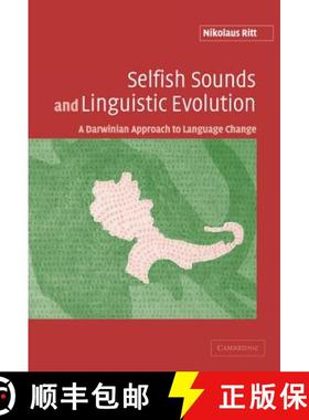 【3-4周达】Selfish Sounds and Linguistic Evolution: A Darwinian Approach to Language Change [9780521826716]