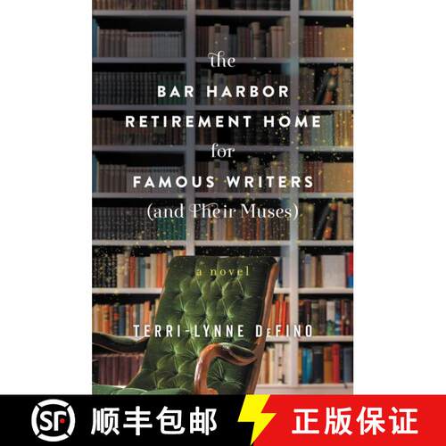 【3-4周达】The Bar Harbor Retirement Home for Famous Writers (And Their Muses): A Novel [9780062742674]