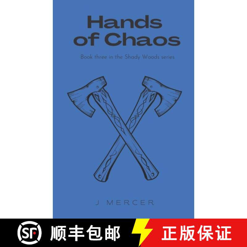 预订 Hands of Chaos: Book 3 in the Shady Woods series - a fun, easy to read paranormal [9798987256701]