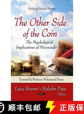 【3-4周达】The Other Side of the Coin: The Psychological Implications of Microcredit [9781626187269]