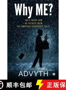【3-4周达】Why ME?: They Chose Him. He Picked Them. Yet Another Corporate Tale? [9781646506859]