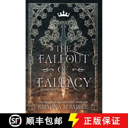 【3-4周达】精装 The Fallout of Fallacy [Second Edition: Author's Preferred Text] [9798988617846]