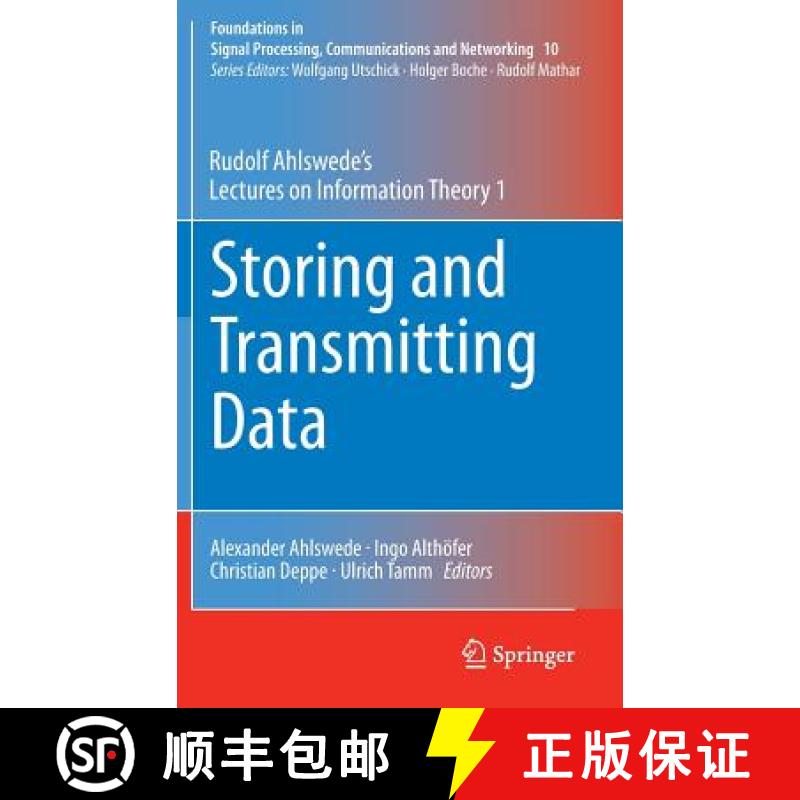 【3-4周达】Storing and Transmitting Data : Rudolf Ahlswede's Lectures on Information Theory 1 [9783319054780]