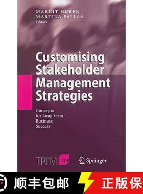 【3-4周达】Customising Stakeholder Management Strategies : Concepts for Long-term Business Success [9783540313182]