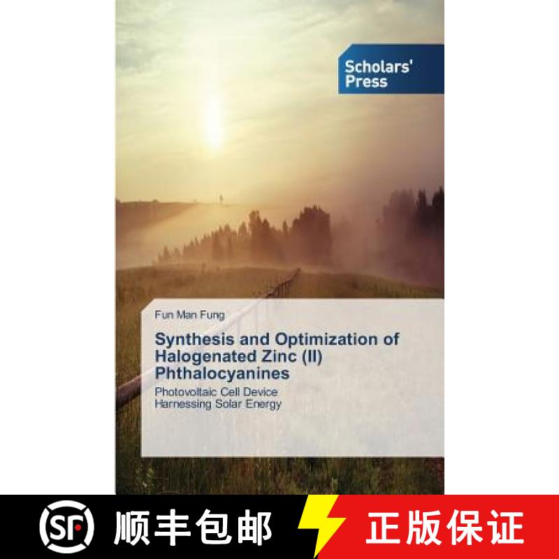 预订 Synthesis and Optimization of Halogenated Zinc (II) Phthalocyanines [9783639717600]