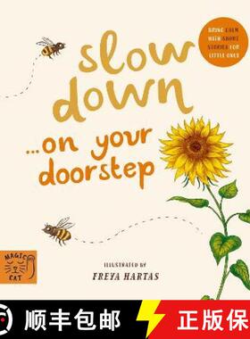 【3-4周达】Slow Down... Discover Nature on Your Doorstep: Bring calm to Baby's world with 6 mindful n... [9781913520267]