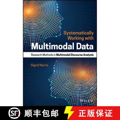 【3-4周达】Systematically Working With Multimodal Data - Research Methods In Multimodal Discourse Ana... [9781119168317]
