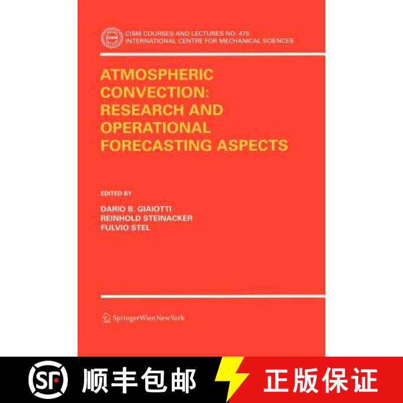 【3-4周达】Atmospheric Convection: Research and Operational Forecasting Aspects [9783211489635]