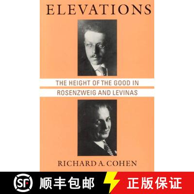 【3-4周达】Elevations – The Height of the Good in Rosenzweig and Levinas [9780226112756]