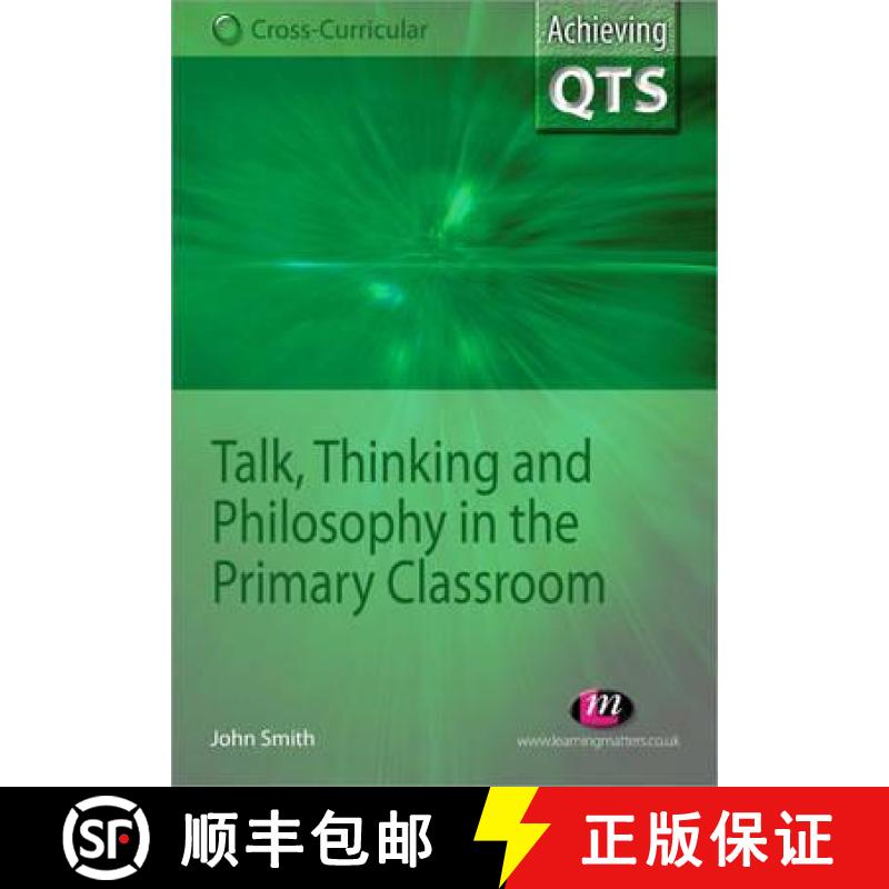 【3-4周达】Talk, Thinking and Philosophy in the Primary Classroom [9781844452972]