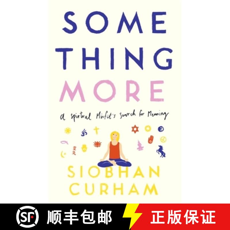 【3-4周达】Something More: A Spiritual Misfit's Search for Meaning [9780349420837]