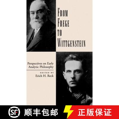 【3-4周达】From Frege to Wittgenstein: Perspectives on Early Analytic Philosophy [9780195133264]