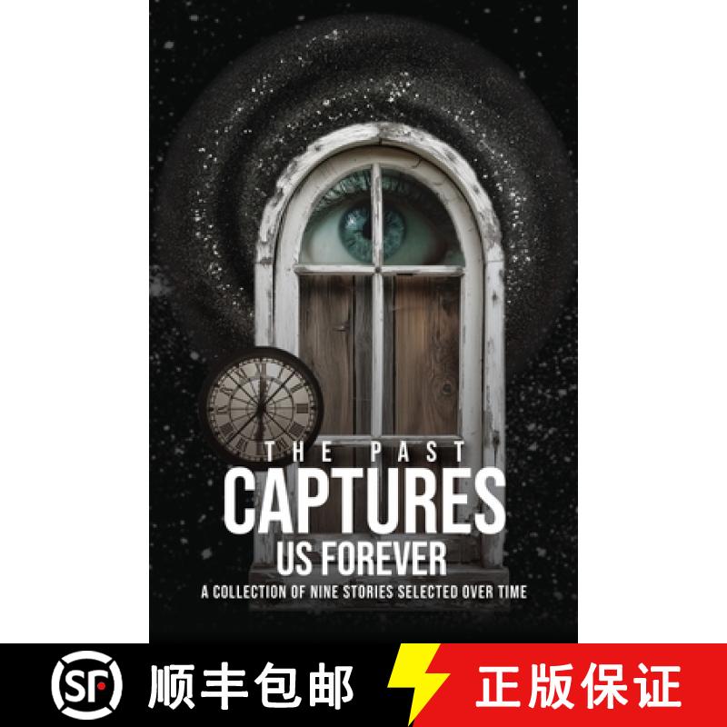 【3-4周达】The Past Captures Us Forever [9798330400751]