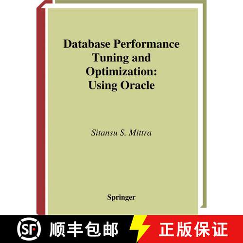 【3-4周达】精装 Database Performance Tuning and Optimization : Using Oracle [9780387953939]