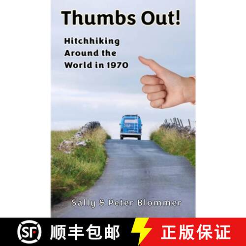 【3-4周达】Thumbs Out! Hitchhiking Around the World in 1970 [9798998725227]