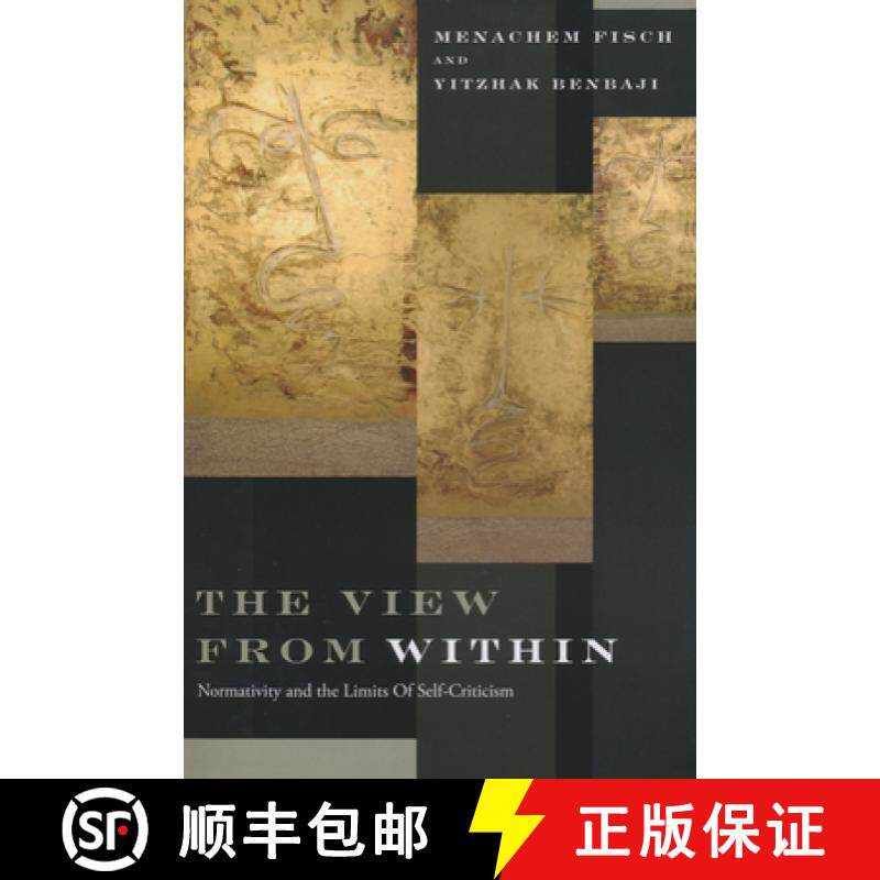 【3-4周达】View from Within: Normativity and the Limits of Self-Criticism [9780268029043]