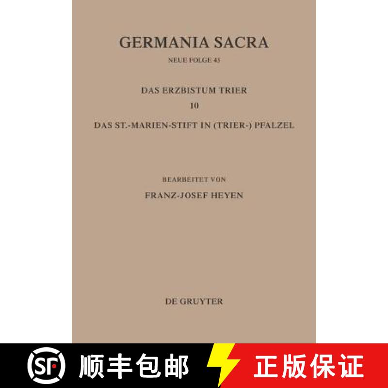 【3-4周达】Germania Sacra, Band 43, Die Bistümer der Kirchenprovinz Trier. Das Erzbistum Trier 10: D... [9783110184198]