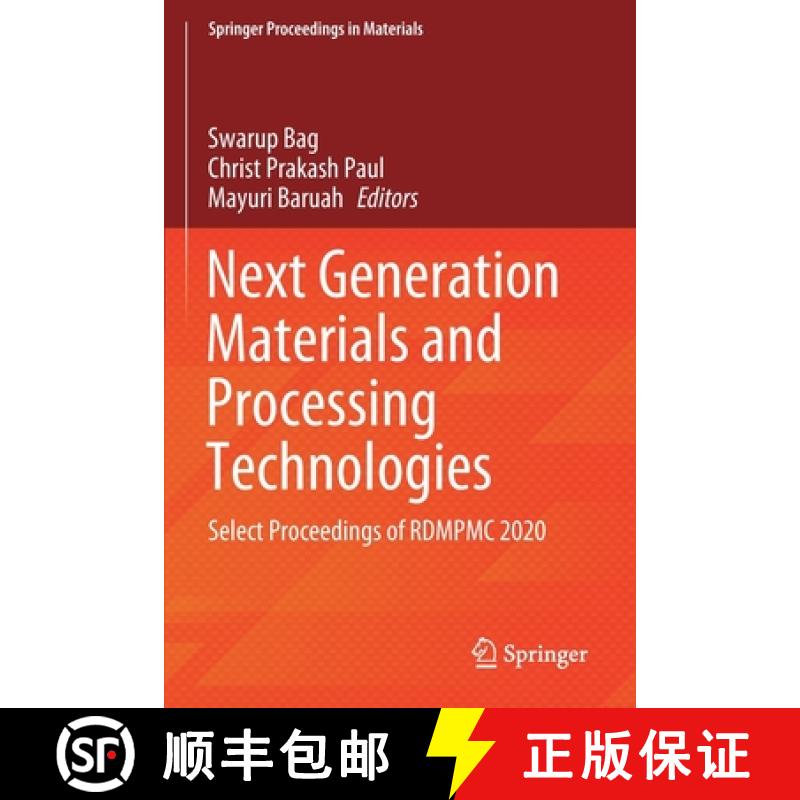 【3-4周达】Next Generation Materials and Processing Technologies : Select Proceedings of RDMPMC 2020 [9789811601842]