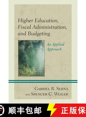 【3-4周达】Higher Education, Fiscal Administration, and Budgeting : An Applied Approach [9781475825619]