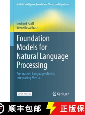 【3-4周达】Foundation Models for Natural Language Processing : Pre-trained Language Models Integratin... [9783031231896]