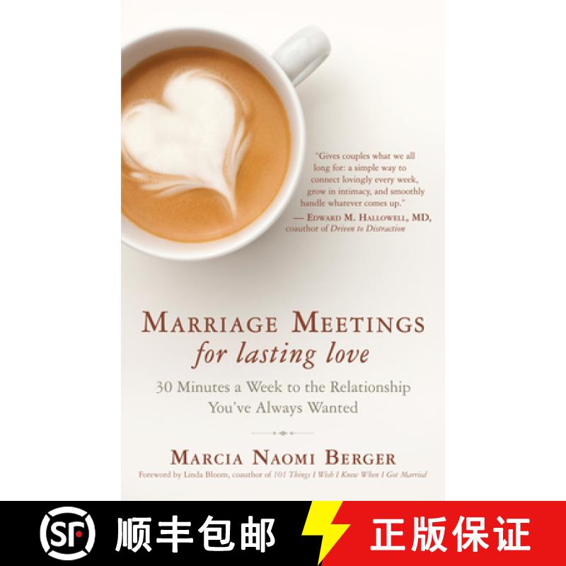 【3-4周达】Marriage Meetings for Lasting Love: 30 Minutes a Week to the Relationship You've Always Wa... [9781608682232]
