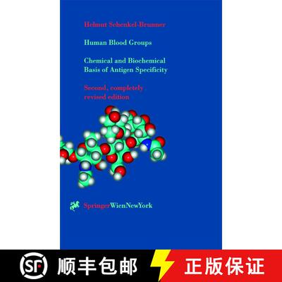 【3-4周达】Human Blood Groups: Chemical and Biochemical Basis of Antigen Specificity (Second Edition ... [9783211834718]